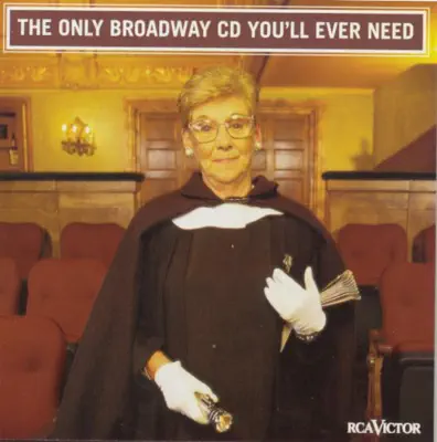 Listen to The Only Broadway CD/Cassette You'll Ever Need by Various Artists