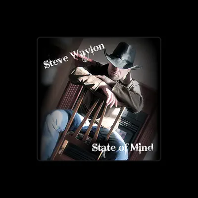 Listen to Steve Waylon, watch music videos, read bio, see tour dates & more!