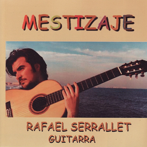 Обложка альбома «Mestizaje» — Rafael Serrallet