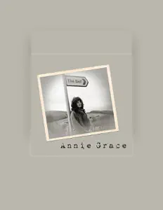 Annie Graceを聴いたり、ミュージックビデオを鑑賞したり、経歴やツアー日程などを確認したりしましょう！
