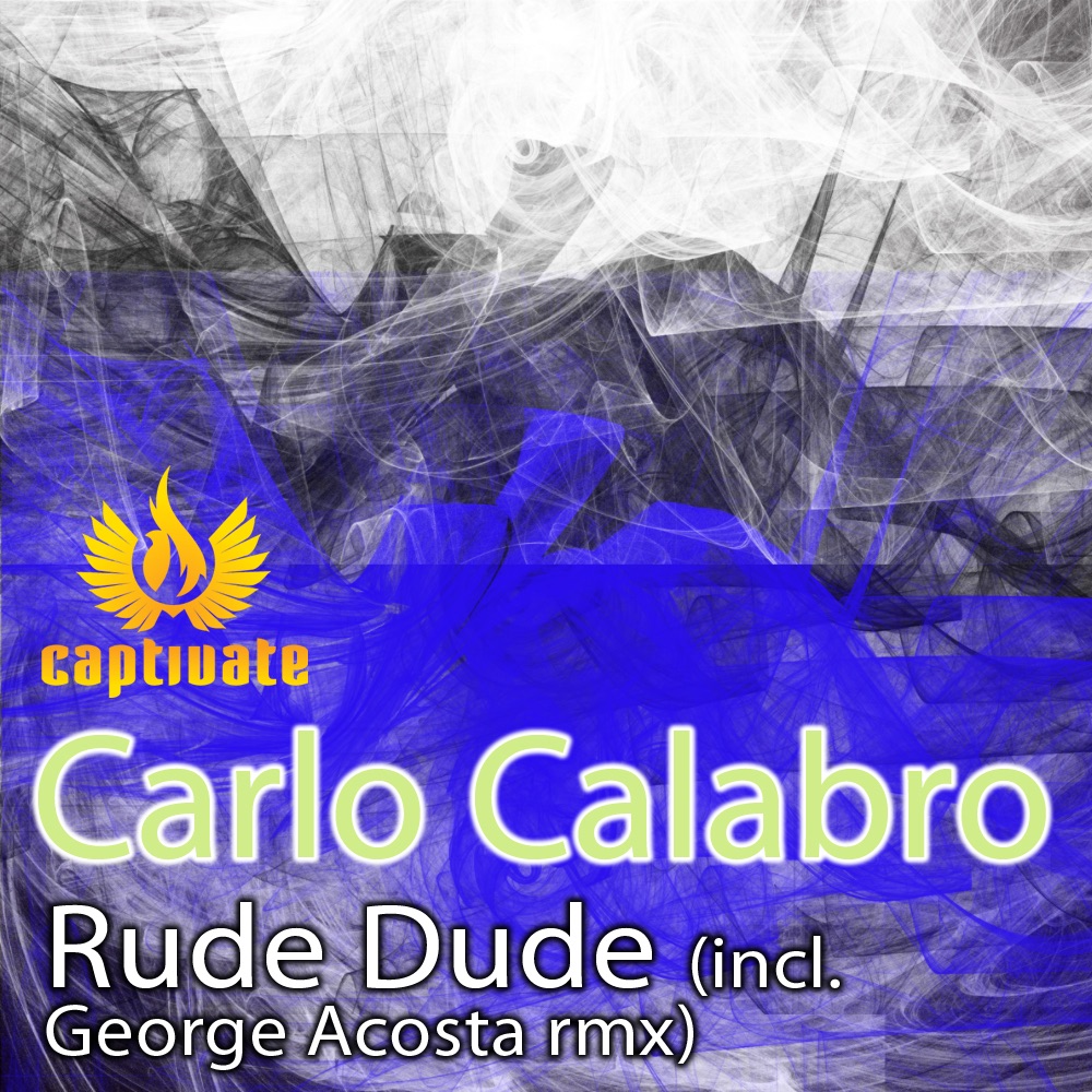 Обложка альбома «Rude Dude - EP» — Carlo Calabro