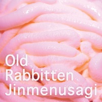 OldRabbitten - EP - Jinmenusagi
