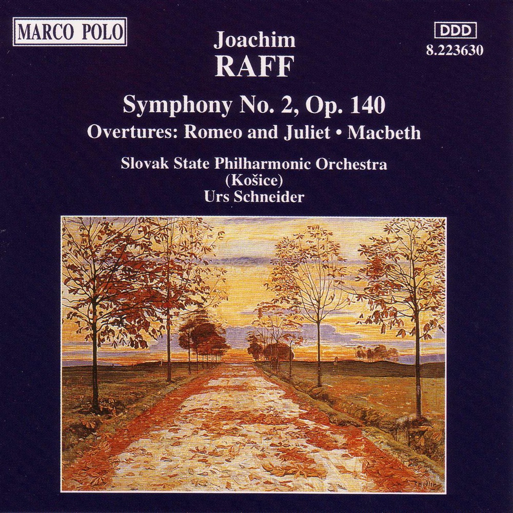 Обложка альбома «Raff: Symphony No. 2 & Macbeth & Romeo and Juliet» — Slovak State Philharmonic Orchestra & Urs Schneider