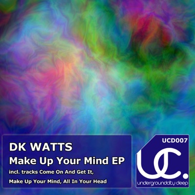 Make Up Your Mind EP