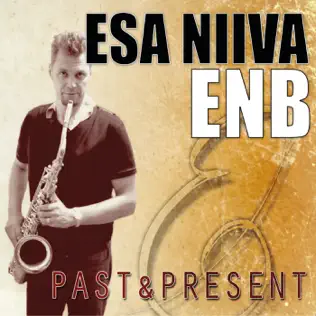 baixar álbum Esa Niiva ENB - Past Present