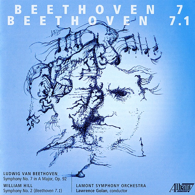 Обложка альбома «Beethoven: Symphony No. 7 - William Hill: Symphony No. 2 (Beethoven 7.1)» — Lamont Symphony Orchestra & Lawrence Golan