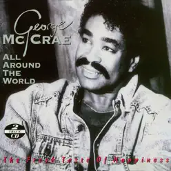 All Around the World (The Fresh Taste of Happiness) - Single - George McCrae All Around the World (The Fresh Taste of Happiness) - Single - George McCrae