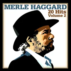 20 Hits, Vol. 2 (Re-Recorded Versions) - Merle Haggard