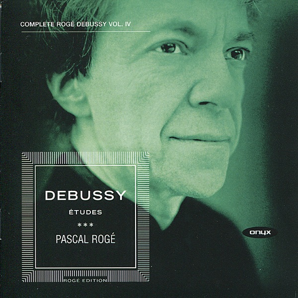 Debussy: 12 Études - Piano Music, Vol. IV