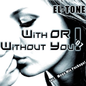 With or Without You (Wetschi Deejay Extended Mix)