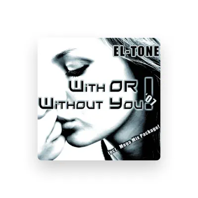 Listen to El-Tone, watch music videos, read bio, see tour dates & more!