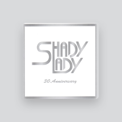 Listen to Shady Lady, watch music videos, read bio, see tour dates & more!
