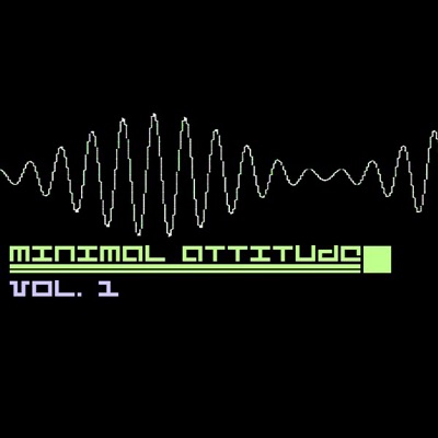 Minimal Attitude, Vol. 1