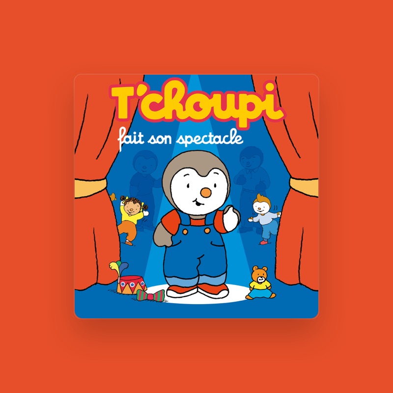 T'choupi