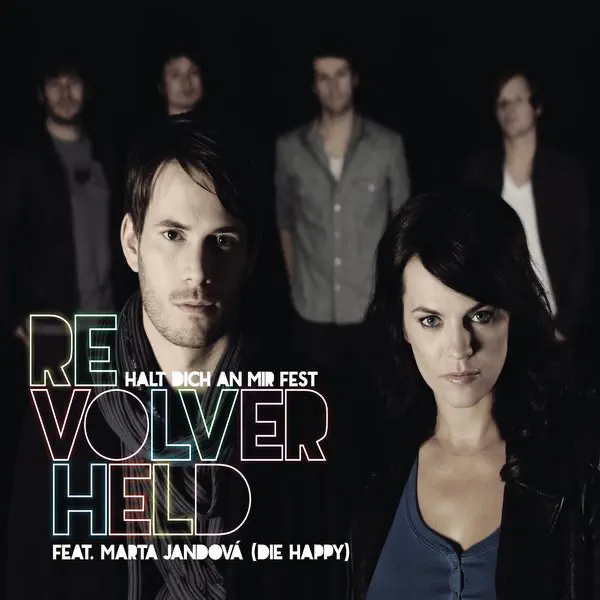 Halt dich an mir fest — Revolverheld feat. Marta Jandová