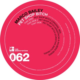 Pet Shop Bitch (Original Mix) Marco Bailey