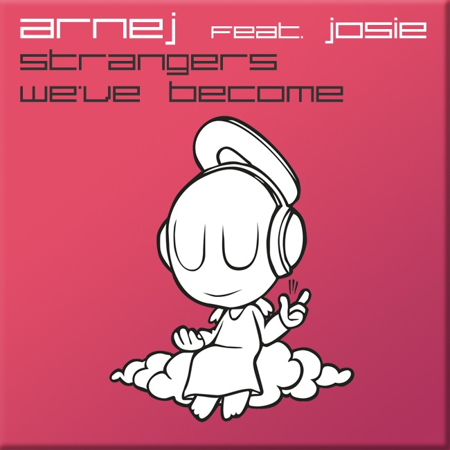 Обложка альбома «Strangers We've Become (feat. Josie) - EP» — Arnej