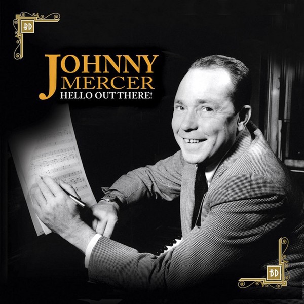 Обложка альбома «Hello Out There» — Johnny Mercer