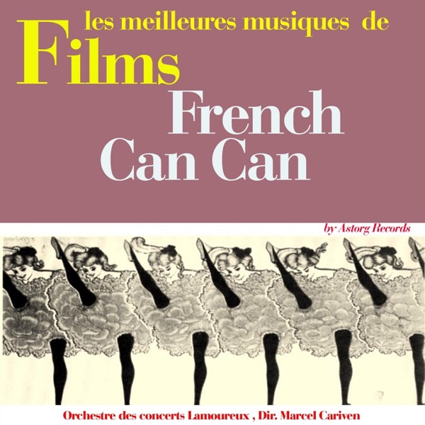 French Cancan (Music from the 1954 French Movie) - EP