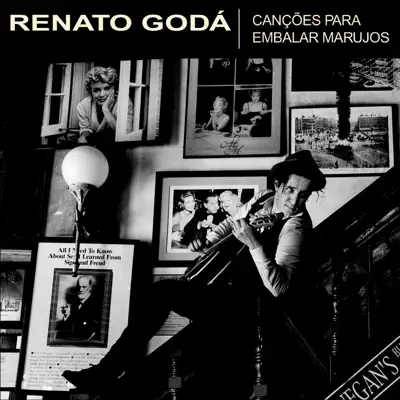 Canções para Embalar Marujos - Renato Godá