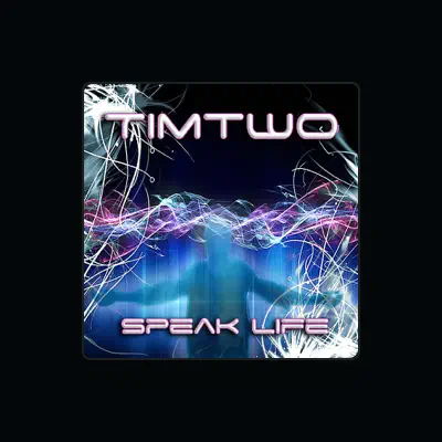 Listen to Timtwo, watch music videos, read bio, see tour dates & more!