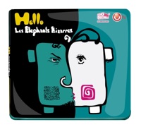 Les Elephants Bizarres - Have no fear