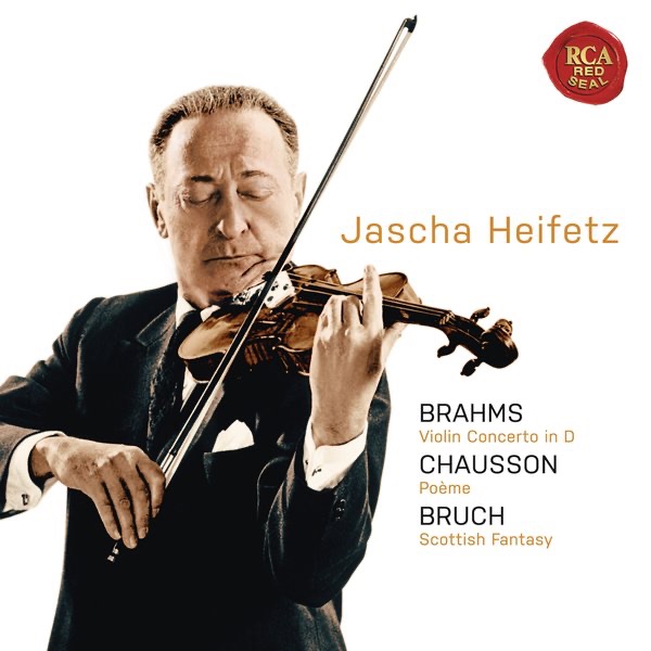 Brahms: Violin Concerto in D - Chausson: Poeme - Bruch: Scottish Fantasy cover art
