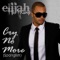 Cry No More (Spanglish Version) - Elijah King lyrics
