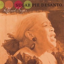 Sugar Pie DeSanto - Git Back