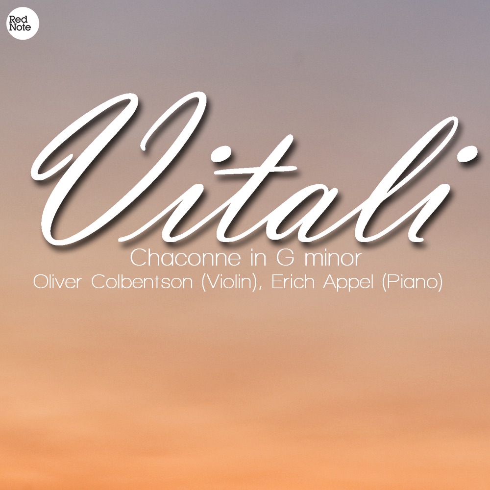 Обложка альбома «Vitali: Chaconne in G minor» — Oliver Colbentson & Erich Appel