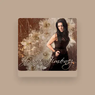 Listen to Joana Jiménez, watch music videos, read bio, see tour dates & more!