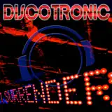 Discotronic - I Surrender (Single Edit)