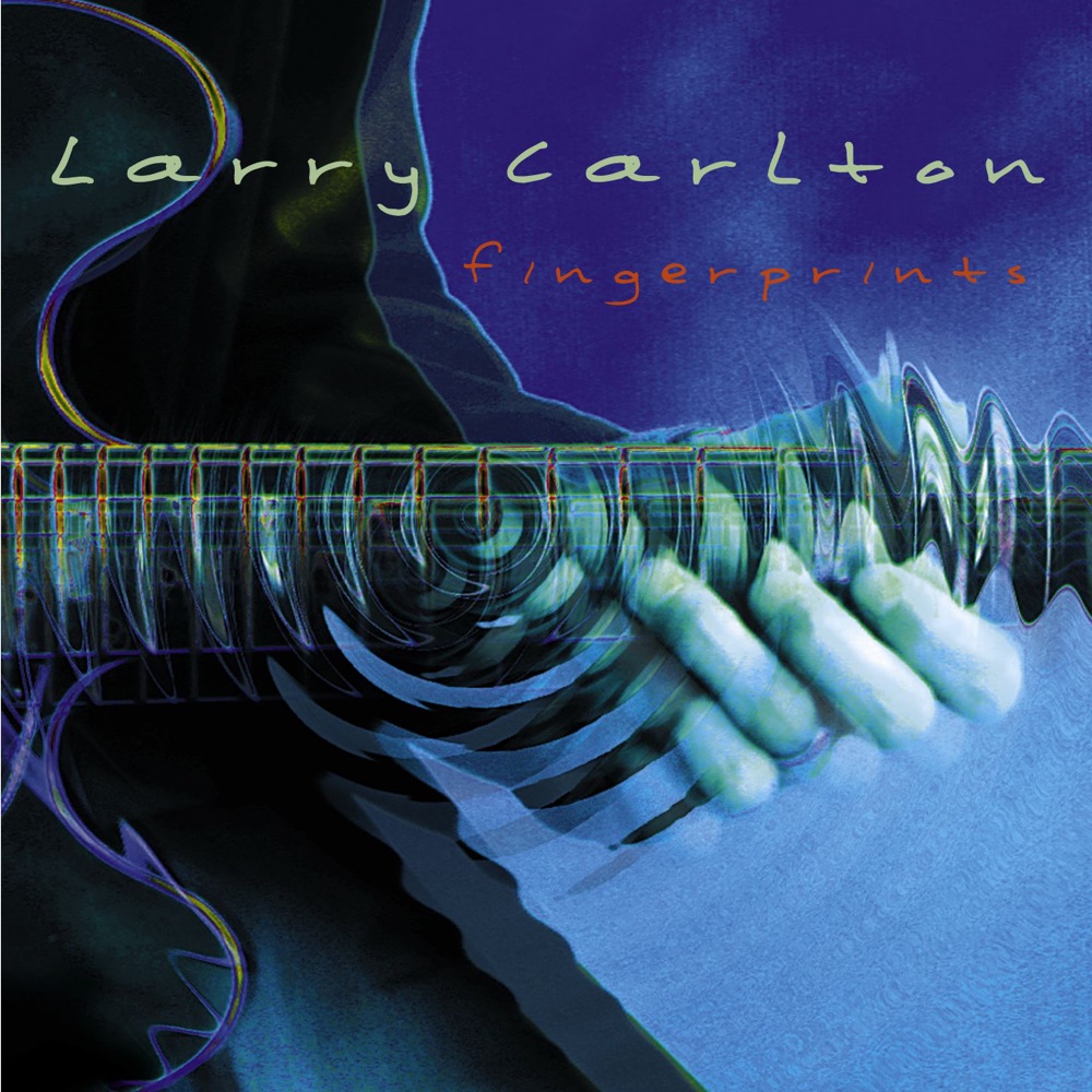 Обложка альбома «Fingerprints» — Larry Carlton