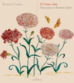El Último Adiós - Piano Music In Romantic Spain