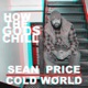 How the Gods Chill feat Cold World Single