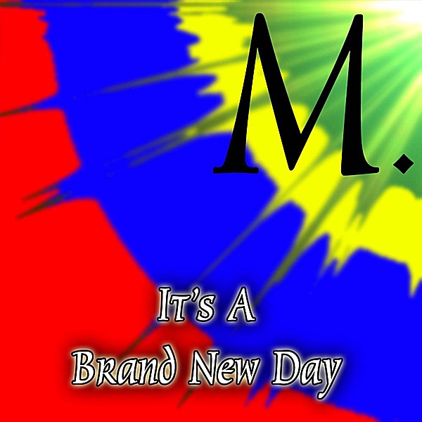 It's a Brand New Day