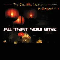 All That You Give