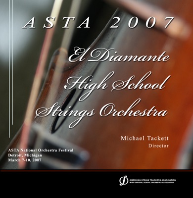 ASTA 2007 National Orchestra Festival El Diamante HS Strings Orchestra (Live)