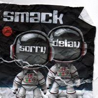 Sorry Delay - Smack