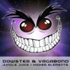 Dowster and Vagabond