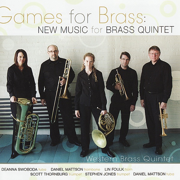 Games for Brass: New Music for Brass Quintet