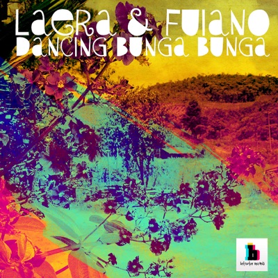 Dancing Bunga Bunga - Single