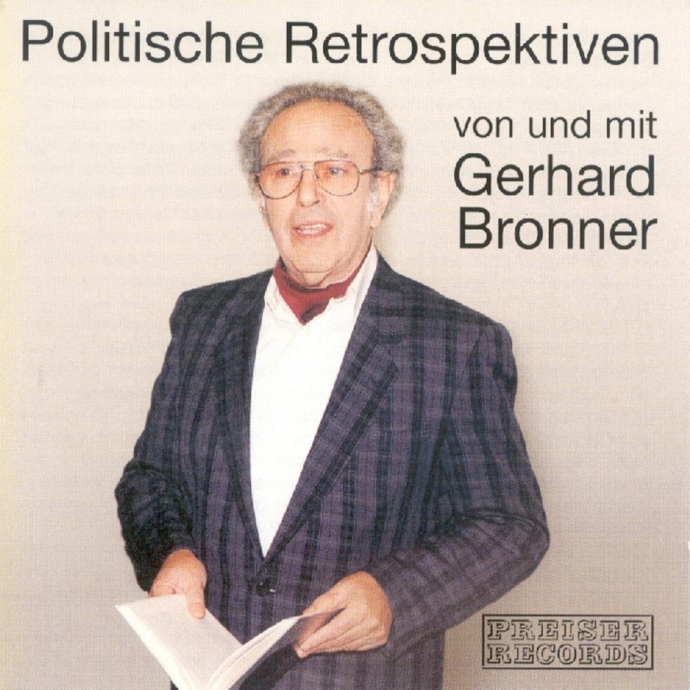 Обложка альбома «Politische Retrospektiven Von Und Mit Gerhard Bronner» — Gerhard Bronner