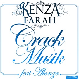 Crack Musik (feat. Alonzo) Kenza Farah