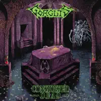 Considered Dead — Gorguts