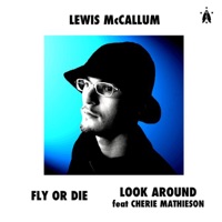 Lewis McCallum - Fly or Die