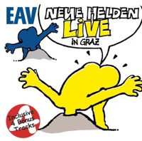 Neue Helden braucht das Land (Live in Graz) - EAV