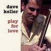 Dave Keller - I Was No Angel