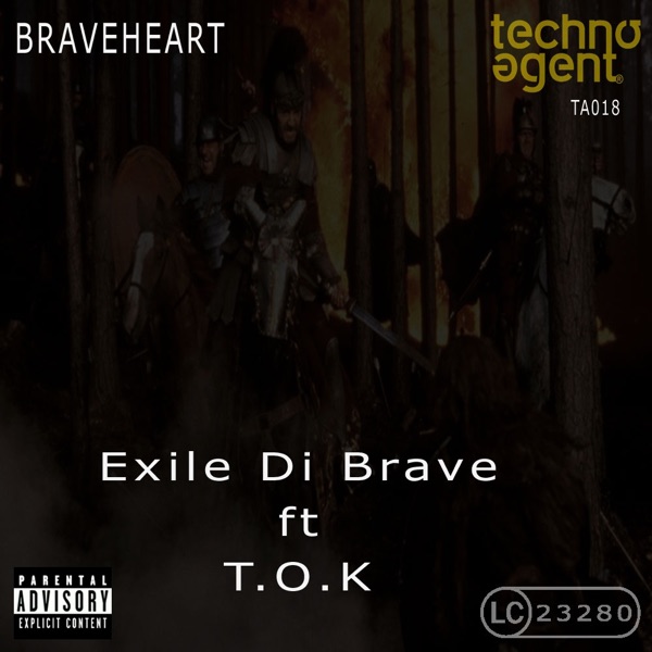 Braveheart (Featuring T.O.K.) - Single