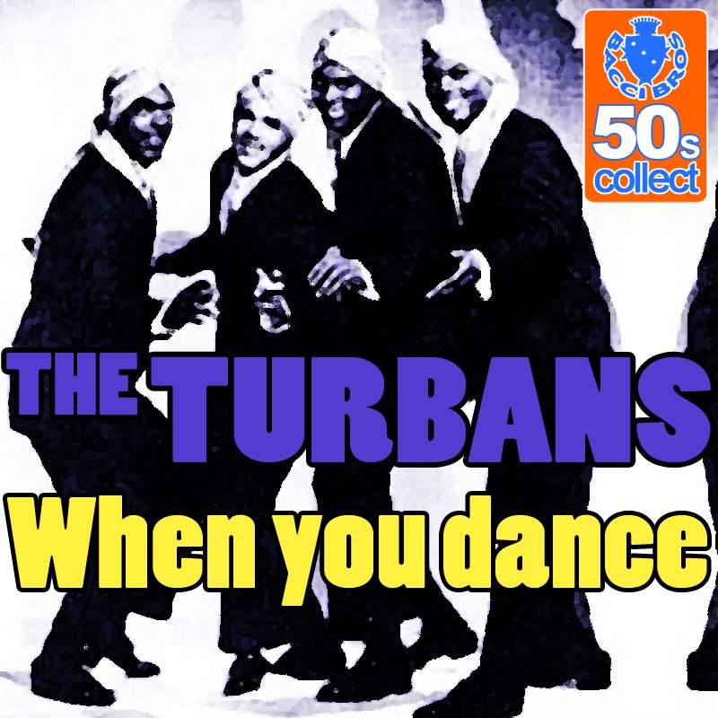 Обложка альбома «When you dance (Digitally Remastered) - Single» — The Turbans